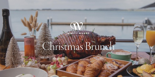 Christmas Day Brunch Buffet at Trinity Wharf