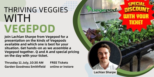 Thriving Veggies with Vegepod - Smithfield