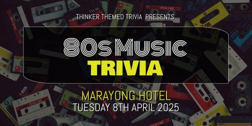 80s Music Trivia 2025 - Marayong Hotel