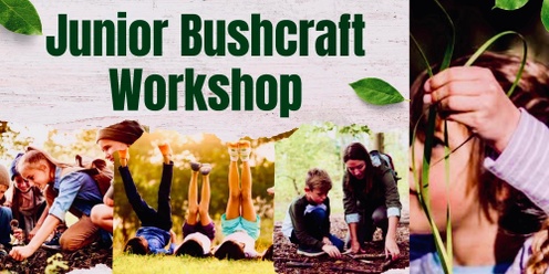 Junior Bushcraft Workshop