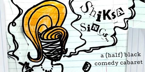 Shiksa Sings at the Parkside Lounge A (half) Black Comedy Cabaret
