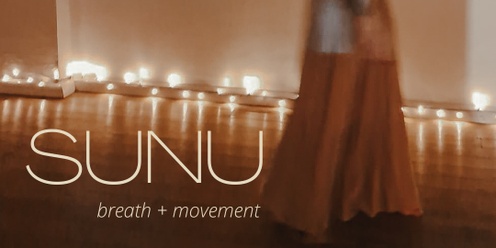 SUNU ~ Women's Breath and Movement Journey 