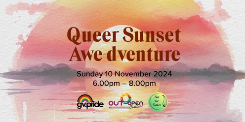 OUT in the OPEN Festival - Queer Sunset Awe-dventure!