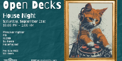 Open Decks At The Den: Saturday House Music