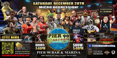 Westwego, LA - Micro Wrestling All * Stars @ Pier 90 Bar & Marina: Little Mania Wrestling Rips through the Ring