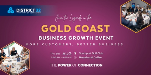 District32 Business Networking Gold Coast – Legends- Thu 08 Aug