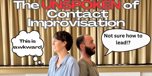 The Unspoken of Contact Improvisation