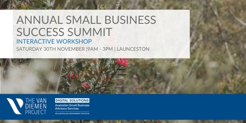 Annual Small Business Success Summit - Launceston