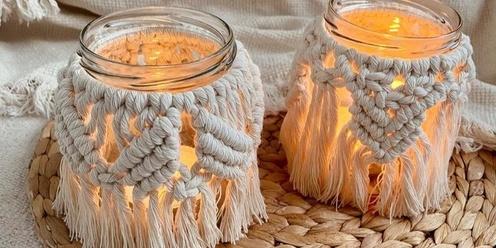 School Holiday Crafting: Macrame Candle Holder