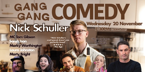 Gang Gang Comedy - Nick Schuller