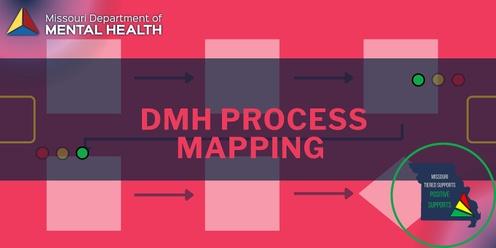 DMH - Process Mapping 101 KCRO 10/22/24