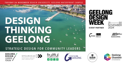 Design Thinking Geelong: Strategic Design for Community Leaders