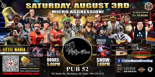 Mackinaw, IL - Micro-Wrestling All * Stars @ Pub-52: Little Mania Rips Through the Ring!
