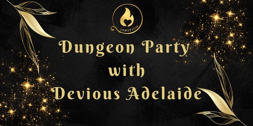 Dungeon Night w/ Devious Adelaide