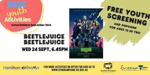 Free Youth Movie Session! Beetlejuice Beetlejuice!