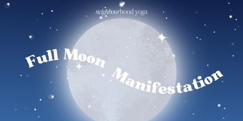 Full Moon Manifestation