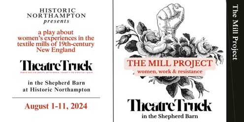 The Mill Project: women, work & resistance Sunday, August 4, 2024 2 pm matinee