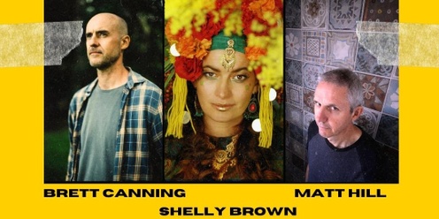 Northern Rivers Songwriters Night Featuring Brett Canning, Shelly Brown and Matt Hill