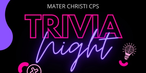 Mater Christi CPS Community Trivia Night