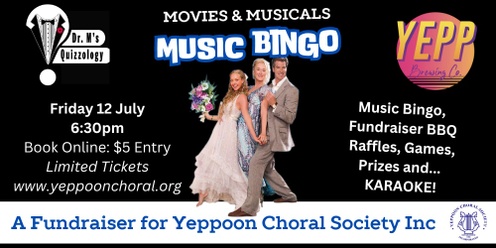 "Movies & Musicals" Themed Music Bingo - Fundraiser for Yeppoon Choral Society - ALL WELCOME!