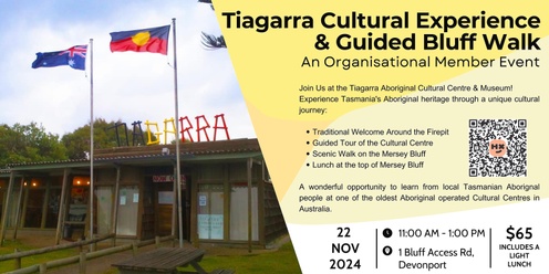 Tiagarra Cultural Experience - Organisational Member Event