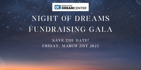 Night of Dreams Fundraising Gala 2025