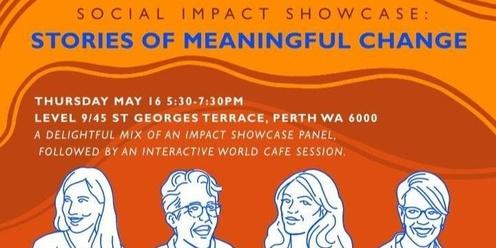 Social Impact Showcase: Stories of Meaningful Change