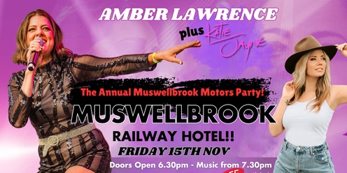 Amber Lawrence plus Katie Jayne - Muswellbrook Motors Party at the Railway Hotel