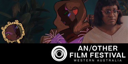 AN/OTHER Film Festival | Screening + Q&A | Queer Minds and Bodies and Chosen Families