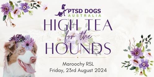 High Tea for The Hounds
