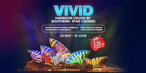 SOUTHERN STAR  - VIVID Cruise with Free Drink on Arrival - Last Minute Deal - $35 ONLY