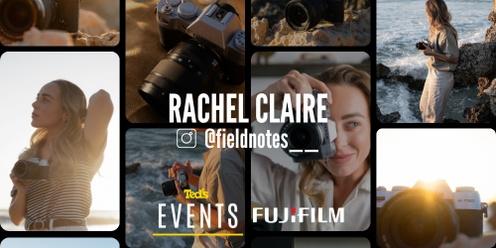 Fujifilm Experience and Artist Talk with Rachel Claire - Fujifilm Photographer