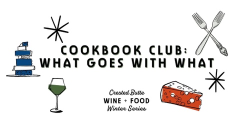 Cookbook Club: What Goes With What