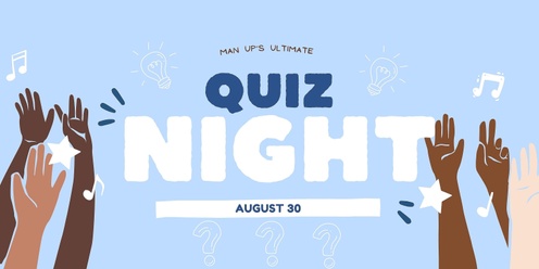 Man Up Quiz Night Fundraiser 2024