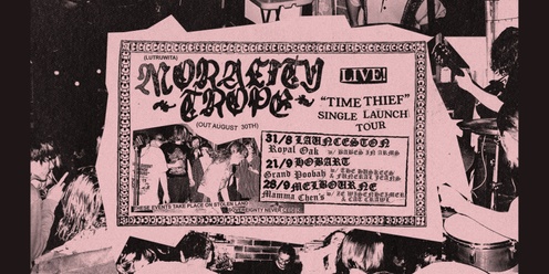 Morality Trope - 'Time Thief' Single Launch Tour