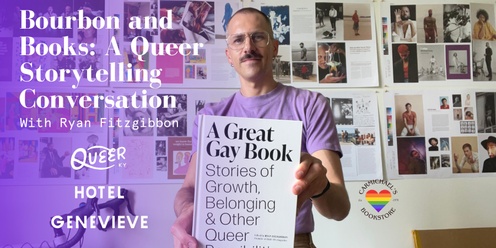 Bourbon and Books: A Queer Storytelling Conversation