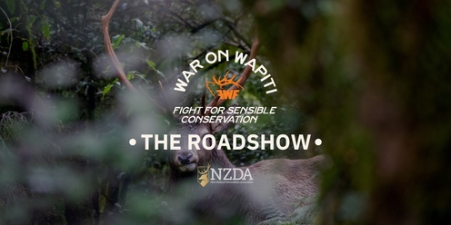 War On Wapiti—The Roadshow | Nelson