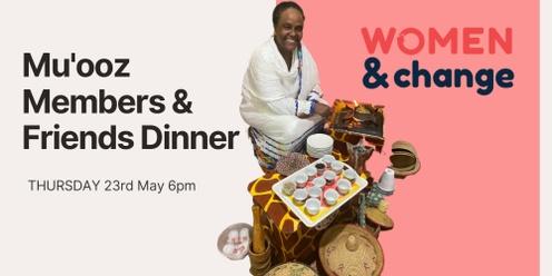 Women & Change Members & Friends Dinner - Mu'ooz