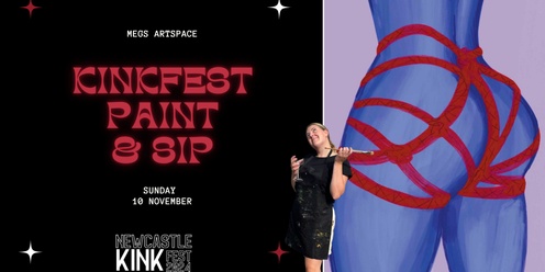 Paint & Sip - Kinkfest Edition