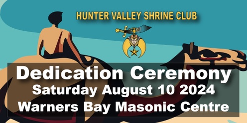 Hunter Valley Shrine Club Dedication Ceremony & Banquet 