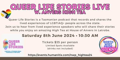 Queer Life Stories Live w. Anvers High Tea