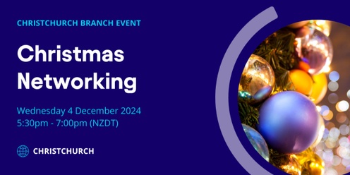 Christchurch Branch - Christmas Networking