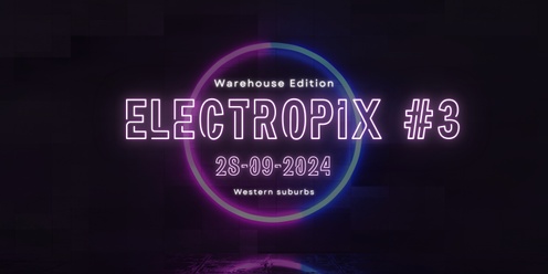 Electropix #3 - Warehouse