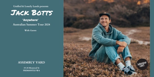 Jack Botts | ‘Anywhere' Australian Summer Tour 2024 – All Ages