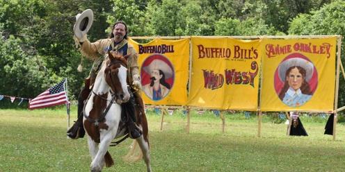 Buffalo Bill Brings the Wild West Home
