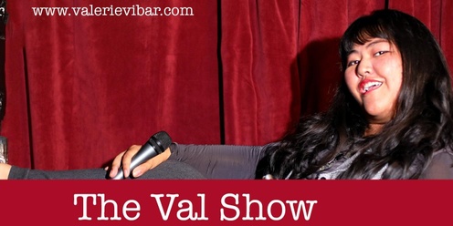 The Val Show