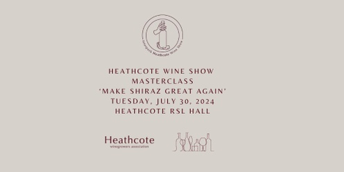 Heathcote Wine Show Masterclass 2024