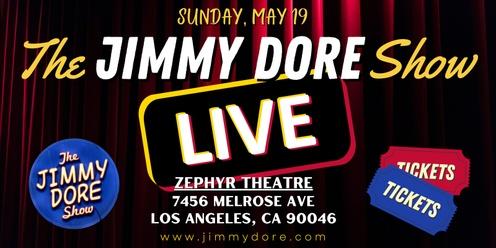 The Jimmy Dore Show Live at the Zephyr!