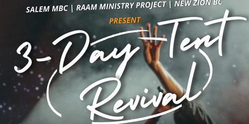 3-Day Tent Revival in Dayton, Ohio