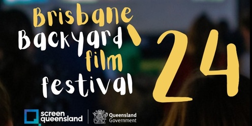 Brisbane Backyard Film Festival '24